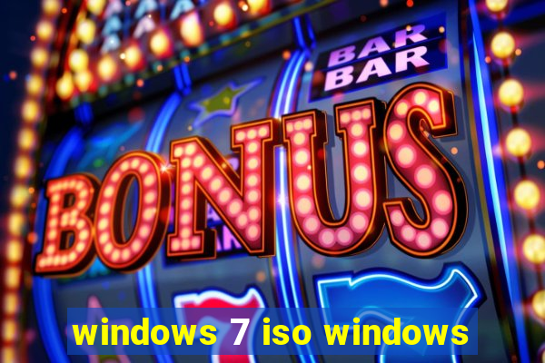 windows 7 iso windows